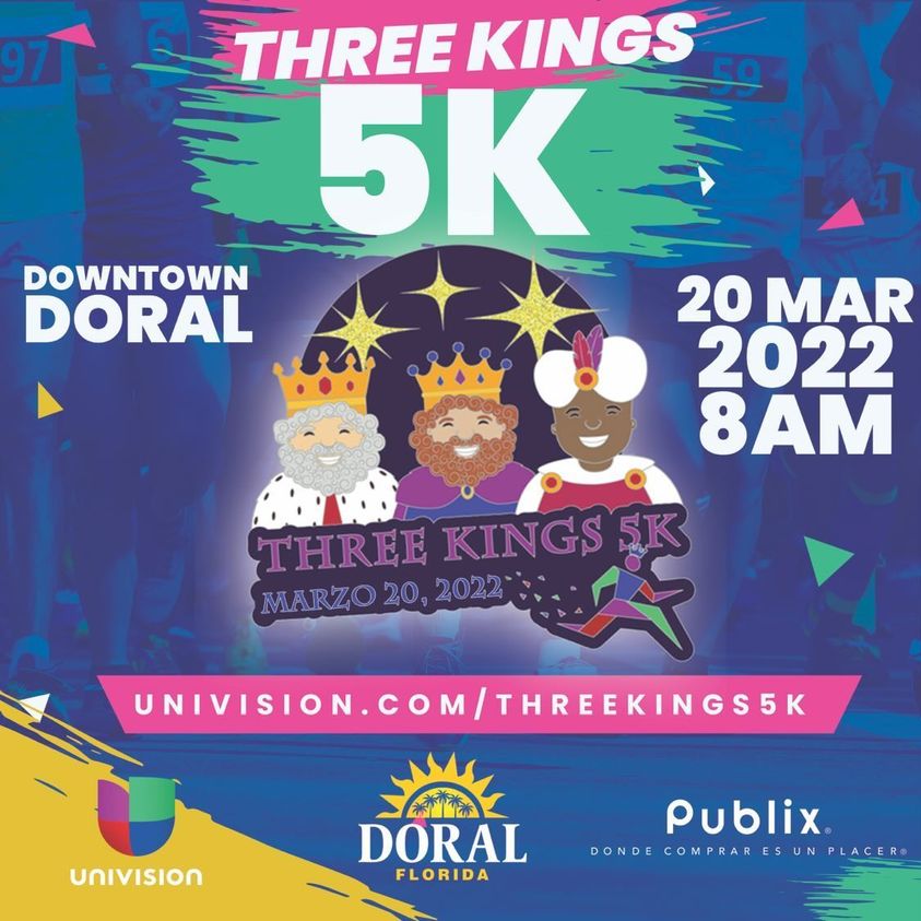 Three Kings 5K, Downtown Doral, March 20th, 2022